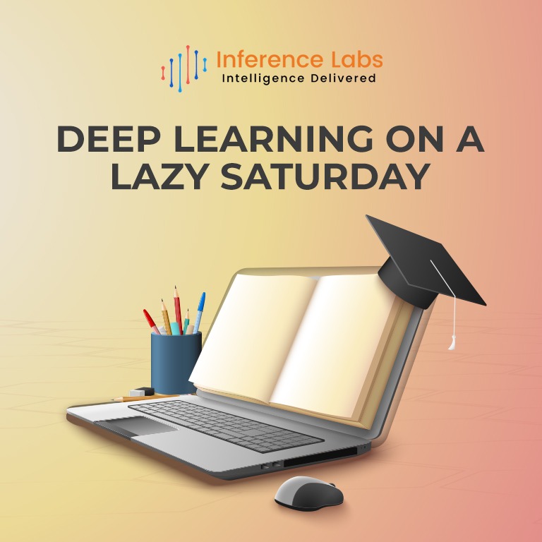 Deep Learning on a lazy Sunday!